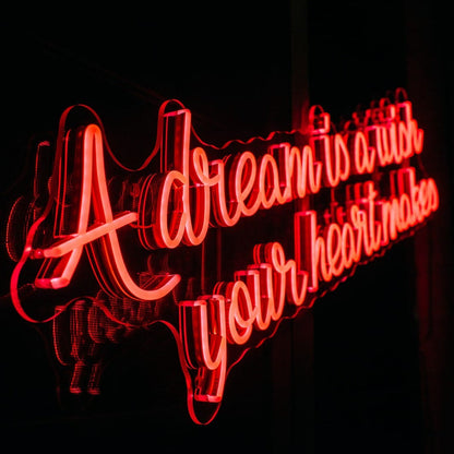 A Dream is a Wish Your Heart Makes LED Neon Sign