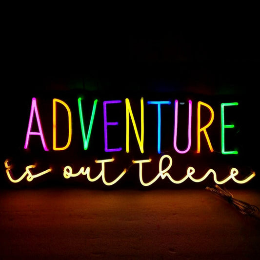 Adventure is Out There Neon LED Sign