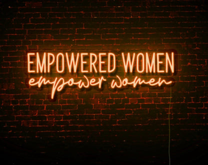 Empowered Women, Empower Women LED Neon Sign