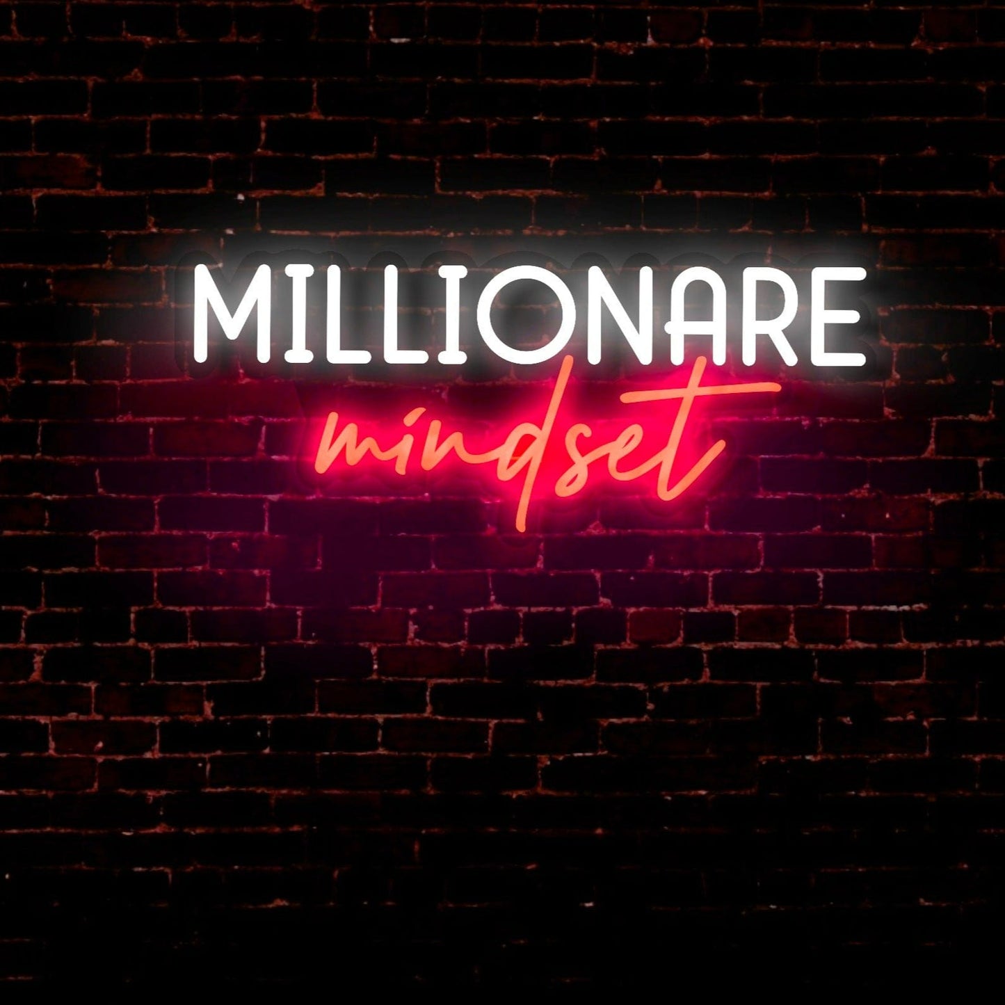 Millionaire Mindset LED Neon Sign