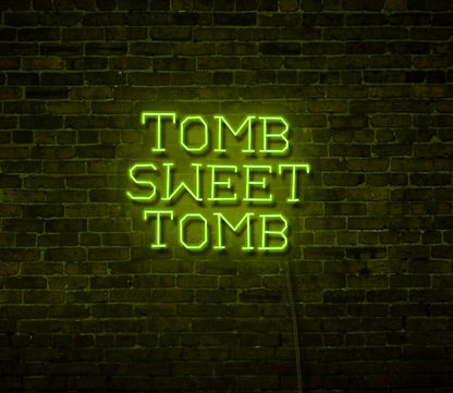 Tomb Sweet Tomb LED Neon Sign