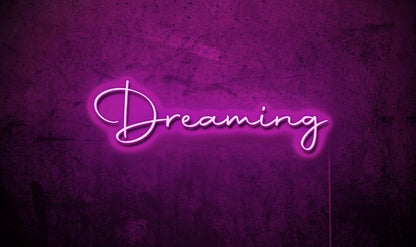 Dreaming LED Neon Sign