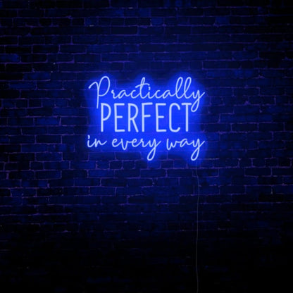 Practically Perfect LED Neon Sign