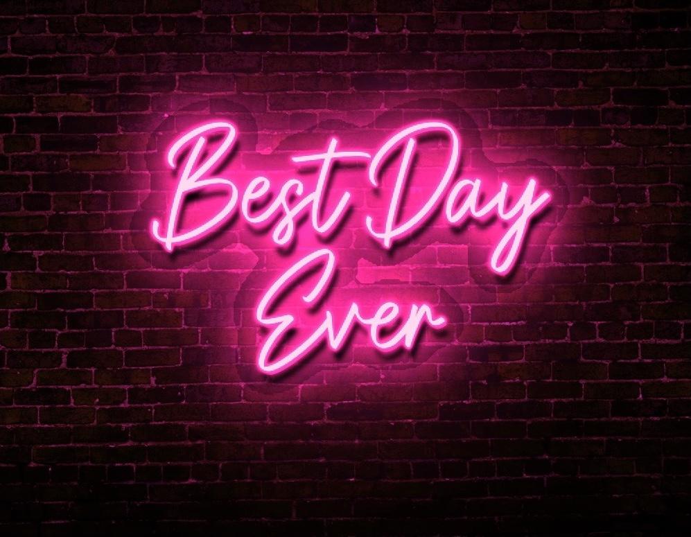 Best Day Ever LED Neon Sign