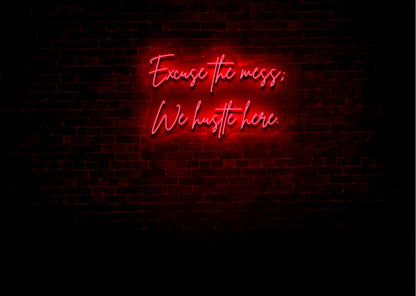We Hustle Here LED Neon Sign