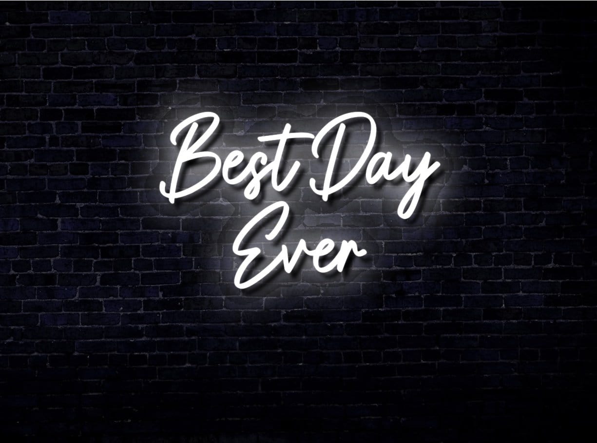 Best Day Ever LED Neon Sign