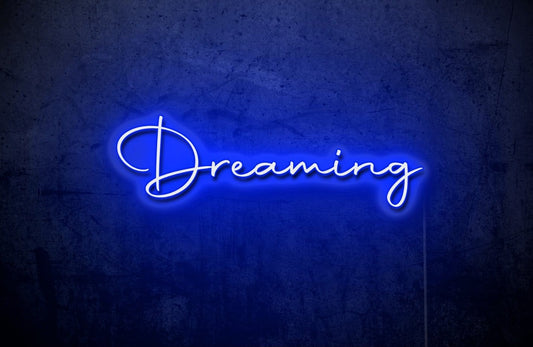 Dreaming LED Neon Sign