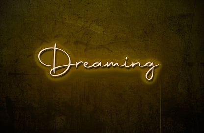 Dreaming LED Neon Sign