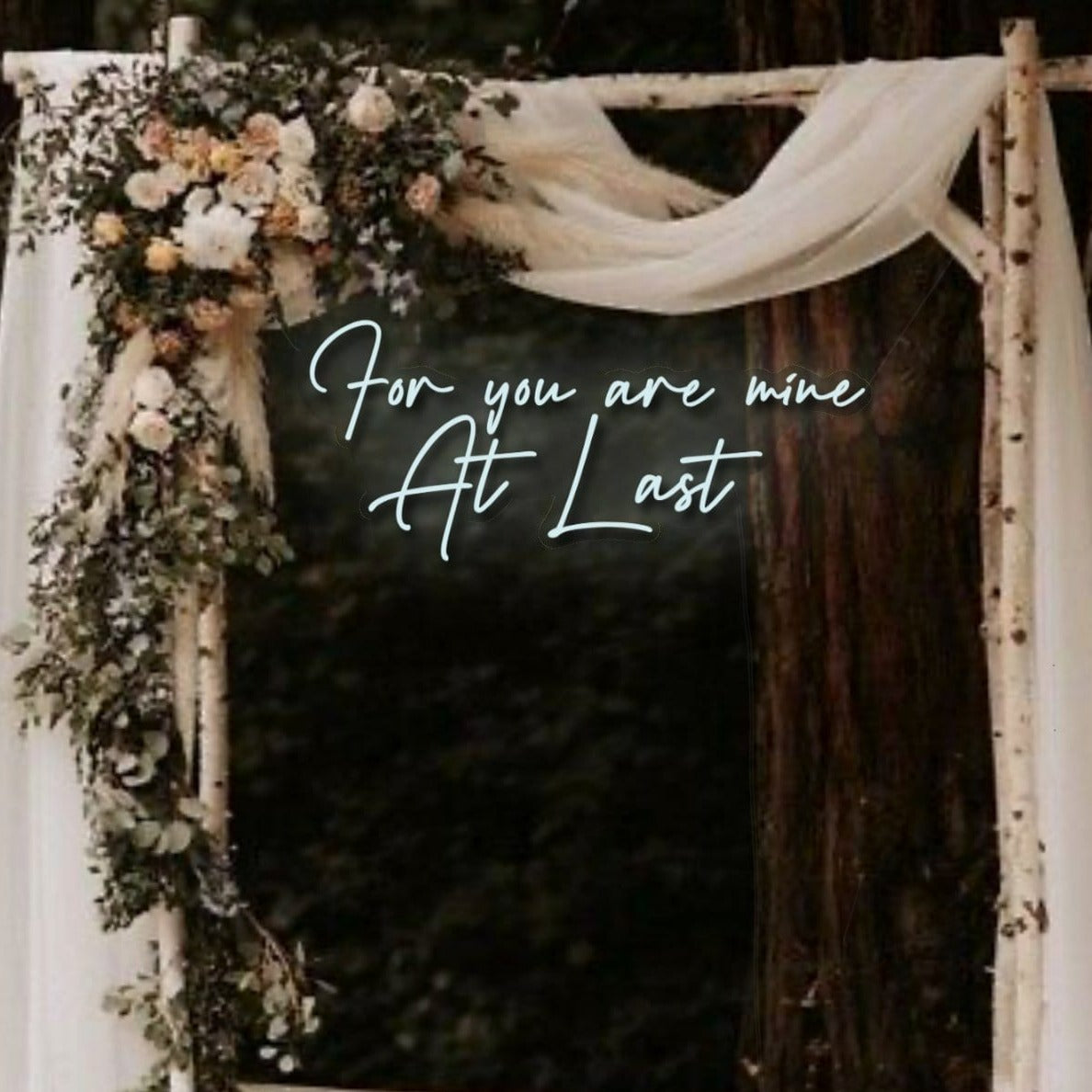 for you are mine at last neon sign