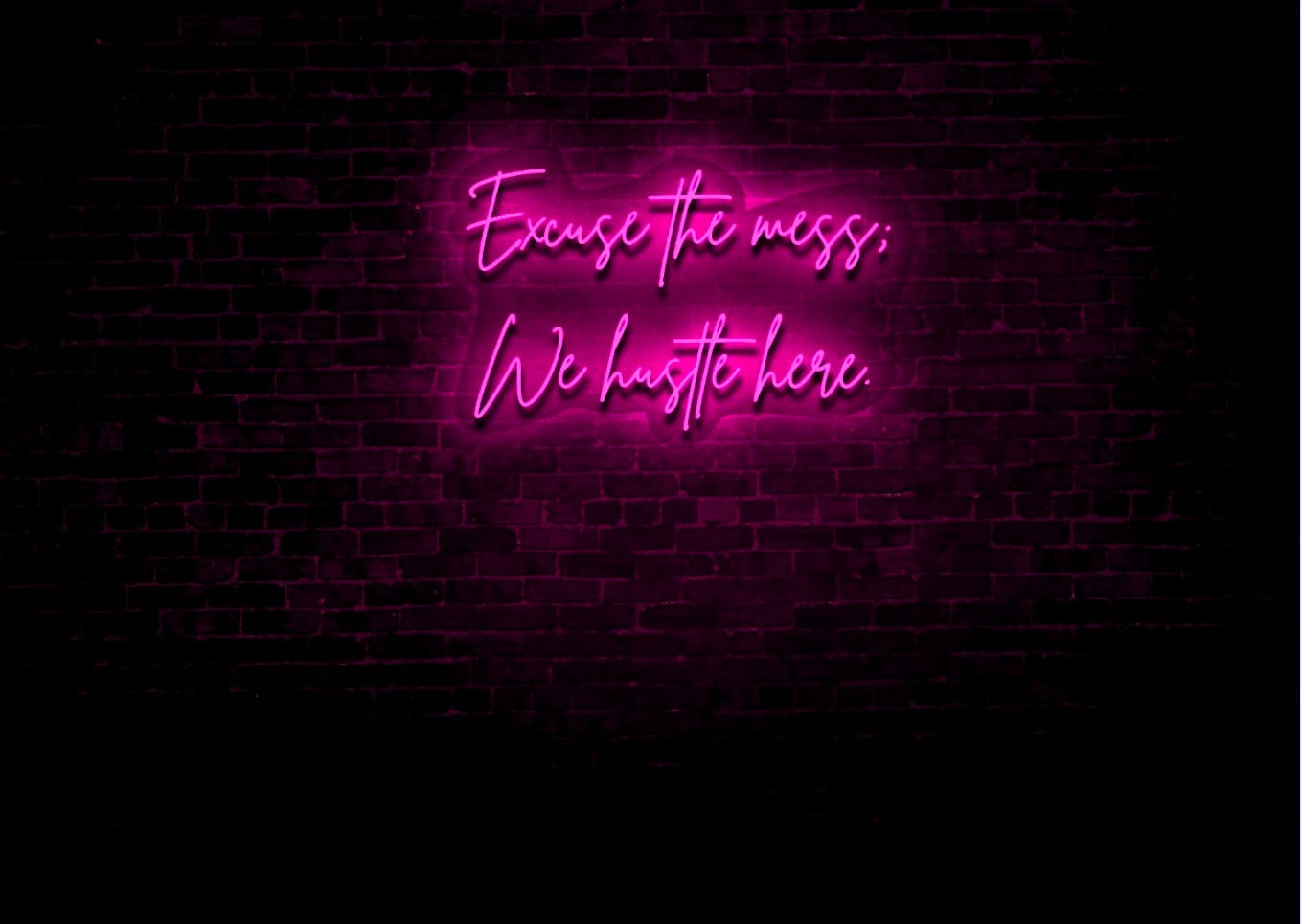 We Hustle Here LED Neon Sign
